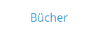 Bücher